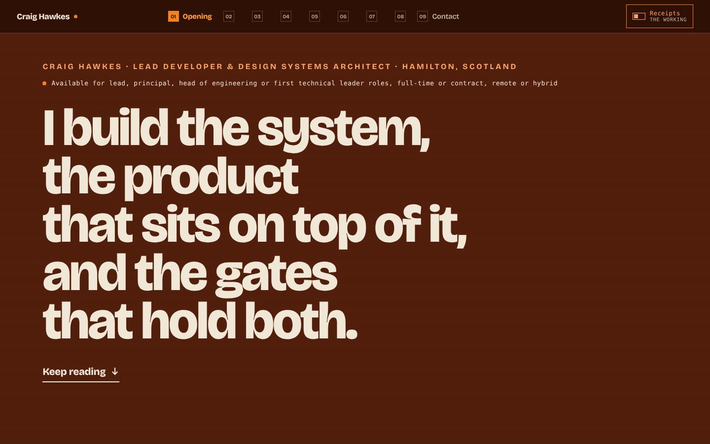 The opening screen of the live site: a brown page, a cream headline reading I build the system, the product that sits on top of it, and the gates that hold both.
